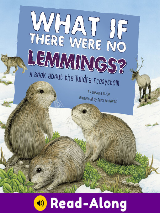 Title details for What If There Were No Lemmings? by Suzanne Slade - Available